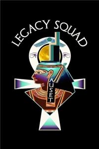 Legacy Squad, Auset