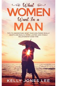 What women want in a man
