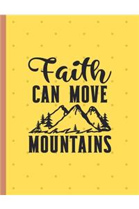 Faith Can Move Mountains