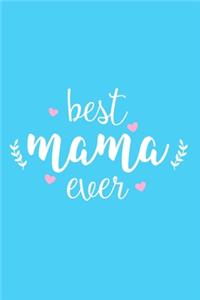 Best Mama Ever