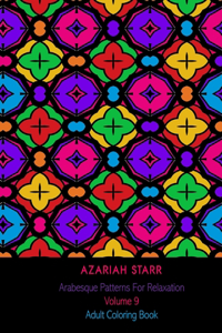 Arabesque Patterns For Relaxation Volume 9