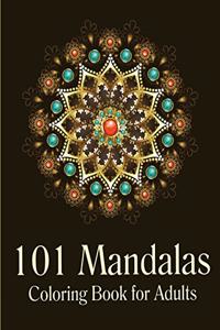 101 Mandalas Coloring Book for Adults