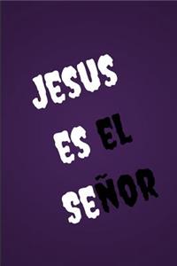 Jesus Es El Senor