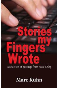 Stories My Fingers Wrote