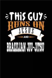 This Guy Runs On Jesus And Brazilian Jiu-Jitsu