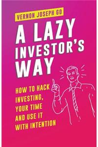 A Lazy Investor's Way