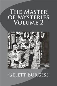 The Master of Mysteries Volume 2
