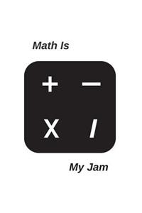 Math Is My Jam