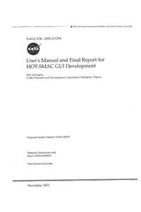 User's Manual and Final Report for Hot-Smac GUI Development