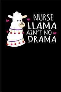Nurse Llama Ain't No Drama