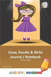 Draw, Doodle and Write Notebook Journal