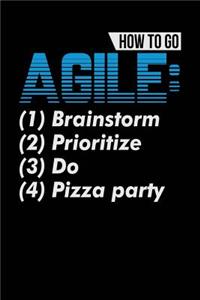 How To Go Agile