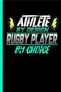 Athlete By Design Rugby Player By Choice