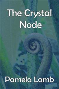 The Crystal Node