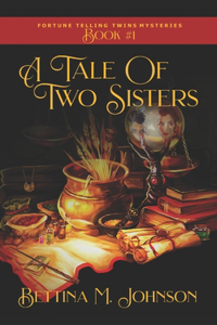 A Tale of Two Sisters