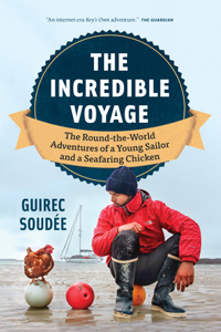 Sailor, a Chicken, an Incredible Voyage