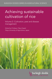 Achieving Sustainable Cultivation of Rice Volume 2