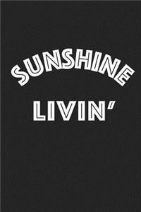 Sunshine Livin'