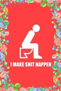 I-Make-Shit-Happen-Black Journal Notebook