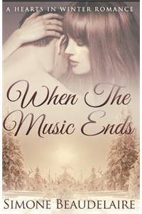 When The Music Ends