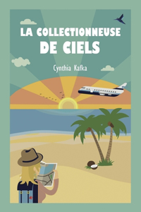 La collectionneuse de ciels