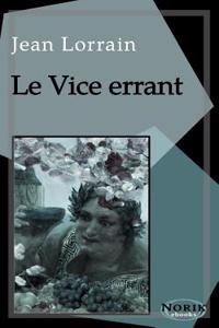 Le Vice Errant