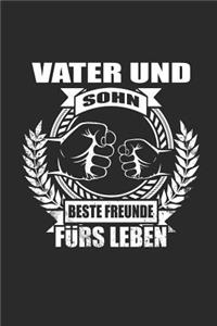 Vater Und Sohn Beste Freunde Fürs Leben