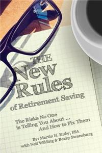 The New Rules of Retirement Saving