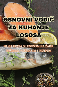 Osnovni VodiČ Za Kuhanje Lososa