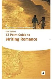 Kate Walker's 12 Point Guide to Writing Romance