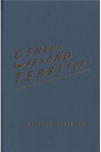 Cinema Beyond Territory