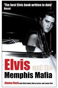 Elvis and the Memphis Mafia