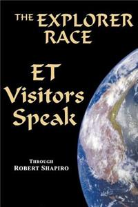Et Visitors Speak, Volume One