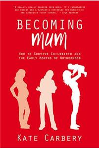 Becoming Mum