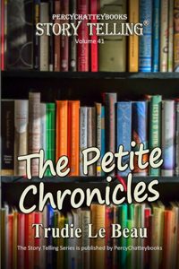 Petite Chronicles: Story Telling Forty One