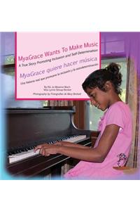 MyaGrace Wants to Make Music/MyaGrace quiere hacer música