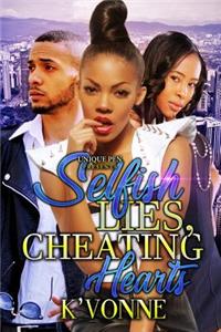 Selfish Lies: Cheating Hearts