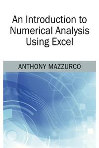 An Introduction to Numerical Analysis Using Excel