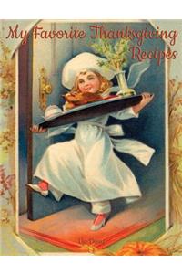 My Favorite Thanksgiving Recipes