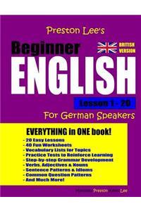 Preston Lee's Beginner English Lesson 1 - 20 For German Speakers (British)
