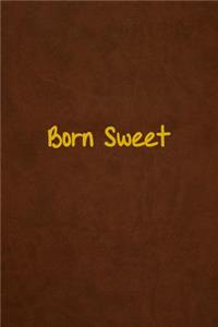 Born Sweet