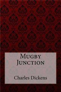 Mugby Junction Charles Dickens