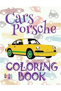 ✌ Cars Porsche ✎ Cars Coloring Book Boys ✎ Coloring Book for Kindergarten ✍ (Coloring Books Kids) Coloring Book Magical