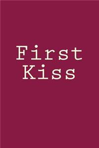 First Kiss