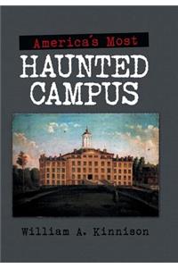 America'S Most Haunted Campus