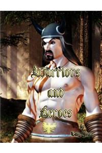 Warriors and Heroes