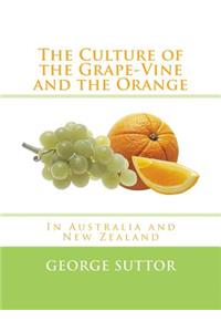 Culture of the Grape-Vine and the Orange