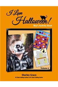 I Love Halloween! Boy's Activity Book