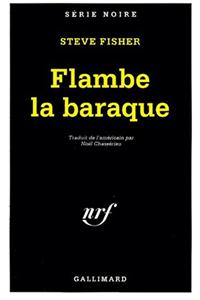 Flambe La Baraque