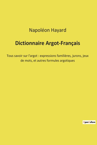 Dictionnaire Argot-Français